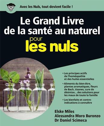 Couverture du livre « Le grand livre de la santé au naturel pour les nuls » de Alessandra Moro-Buronzo et Daniel Scimeca et Elske Miles aux éditions First