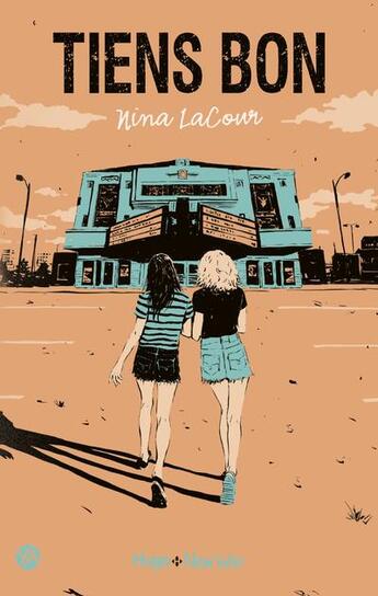 Couverture du livre « Tiens bon » de Nina Lacour aux éditions Hugo Roman New Way