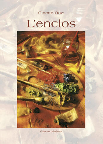 Couverture du livre « L'enclos » de Ginette Orly aux éditions Benevent