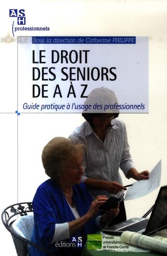 Couverture du livre « Droit seniors de a a z » de  aux éditions Ash