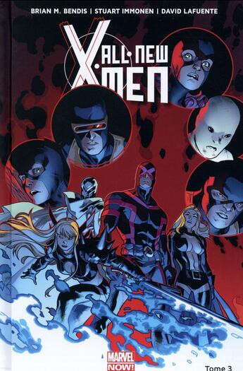 Couverture du livre « X-Men t.3 » de David Lafuente et Stuart Immonen et Brian Michael Bendis aux éditions Panini
