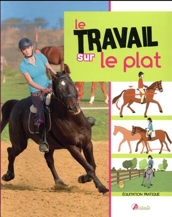 Couverture du livre « Le travail sur le plat » de  aux éditions Artemis