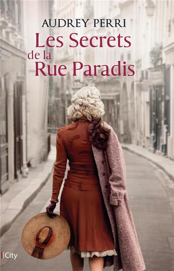 Couverture du livre « Les secrets de la rue Paradis » de Audrey Perri aux éditions City