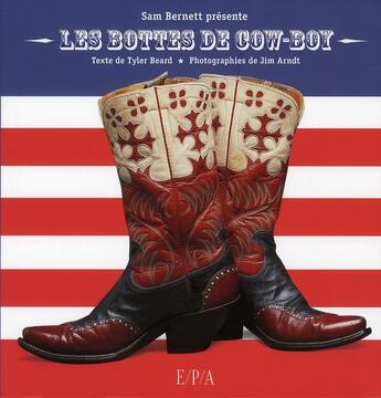 Couverture du livre « Les bottes de cow-boy » de Tyler Beard et Jim Arndt aux éditions Epa