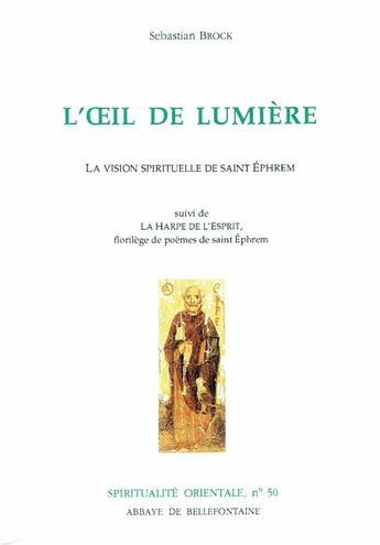 Couverture du livre « L'Oeil de lumière » de Sebastian Brock aux éditions Bellefontaine