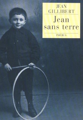 Couverture du livre « Jean sans terre » de Jean Gillibert aux éditions Phebus