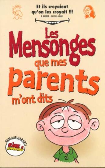 Couverture du livre « Rictus t.13; tous les mensonges que mes parents m'ont dits » de Gaston aux éditions Vents D'ouest