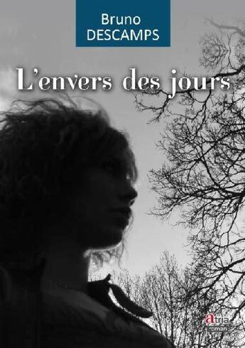 Couverture du livre « L'envers des jours » de Bruno Descamps aux éditions Atria