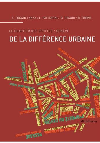 Couverture du livre « De la différence urbaine ; le quartier des Grottes, Genève » de  aux éditions Metispresses