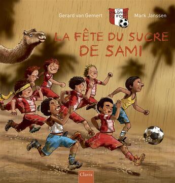 Couverture du livre « La fête du sucre de Sami » de Gerard Van Gemert et Mark Janssen aux éditions Clavis