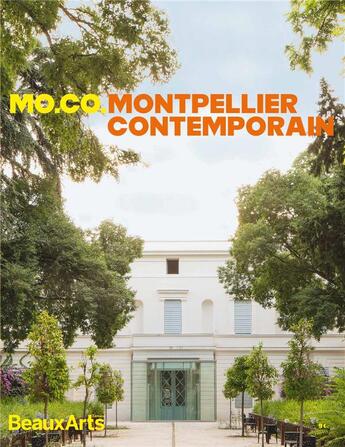 Couverture du livre « Le MoCo, Montpellier contemporain » de  aux éditions Beaux Arts Editions