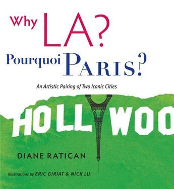 Couverture du livre « Why l.a.? pourquoi paris? » de Ratican Diane/Lu Nic aux éditions Ammo