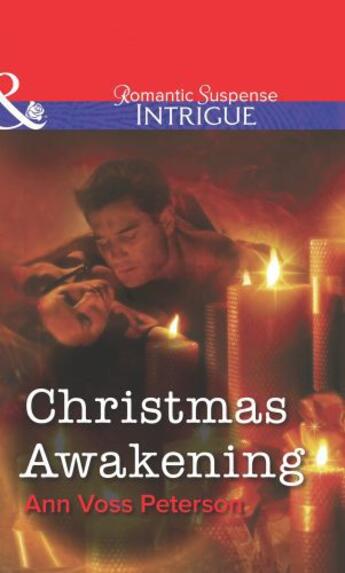 Couverture du livre « Christmas Awakening (Mills & Boon Intrigue) » de Ann Voss Peterson aux éditions Mills & Boon Series