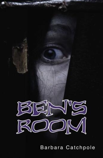 Couverture du livre « Ben's Room » de Catchpole Barbara aux éditions Ransom Publishing