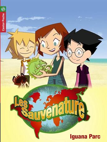 Couverture du livre « Les Sauvenature T.2 ; Iguana Parc » de Thomas Leclere et Fabien Mense aux éditions Pere Castor