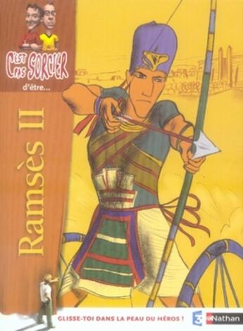 Couverture du livre « C'est pas sorcier d'être ramsès II » de Deny/Deny-Barroux aux éditions Nathan