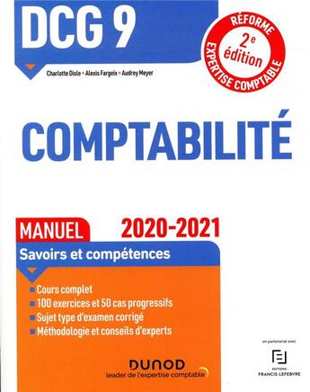 Couverture du livre « DCG 9 ; comptabilité ; manuel ; savoirs et compétences (édition 2020/2021) » de Charlotte Disle et Alexis Fargeix et Audrey Meyer aux éditions Dunod