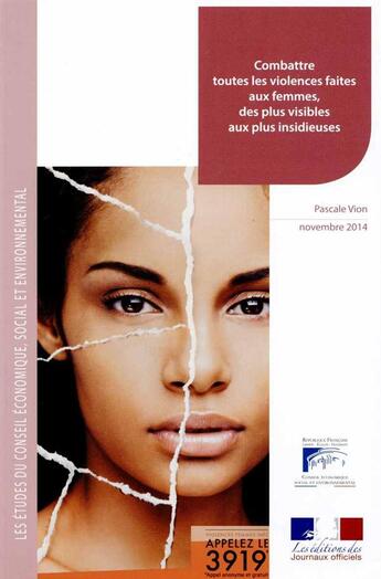 Couverture du livre « Combattre toutes les violences faites aux femmes, des plus visibles aux plus insidieuses » de Conseil Economique aux éditions Documentation Francaise