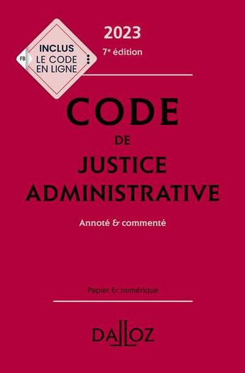 Couverture du livre « Code de justice administrative annoté et commenté (édition 2023) » de  aux éditions Dalloz