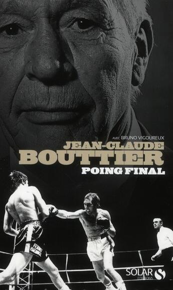 Couverture du livre « Poing final » de Jean-Claude Bouttier aux éditions Solar