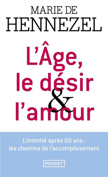 Couverture du livre « L'âge, le desir et l'amour » de Marie De Hennezel aux éditions Pocket