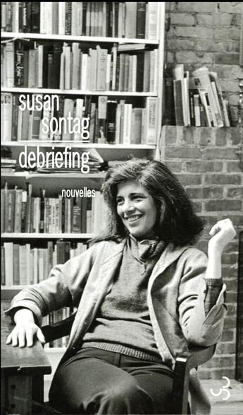 Couverture du livre « Débriefing » de Susan Sontag aux éditions Christian Bourgois