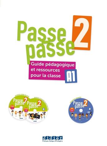 Couverture du livre « Passe - passe niv. 2 - 2018 - guide pedagogique - version papier + cd + dvd » de Chretien/Meynadier aux éditions Didier