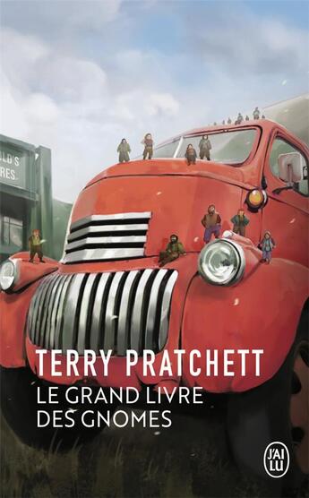 Couverture du livre « Le grand livre des gnomes : Intégrale Tomes 1 à 3 » de Terry Pratchett aux éditions J'ai Lu