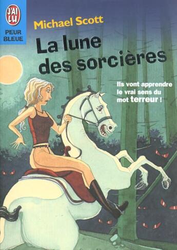 Couverture du livre « Lune des sorcieres (la) » de Michael Scott aux éditions J'ai Lu