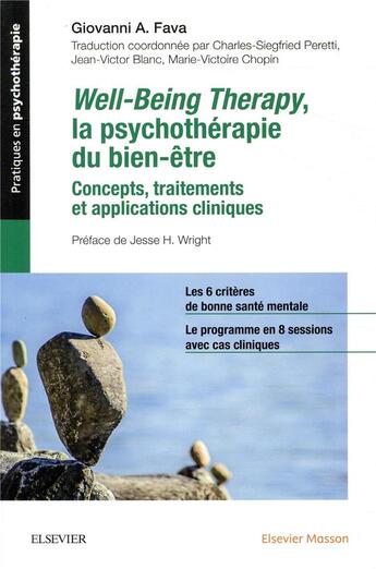 Couverture du livre « Well-being therapy, la psychothérapie du bien-être ; concepts, traitement, applications cliniques » de Giovanni A. Fava aux éditions Elsevier-masson