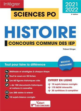 Couverture du livre « Intégrer Sciences Po ; Sciences Po ; histoire (édition 2021) » de Thibaut Klinger aux éditions Vuibert