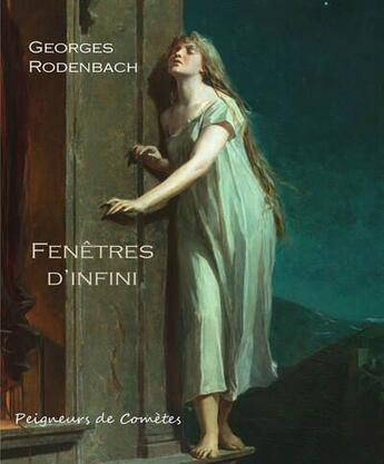 Couverture du livre « Fenêtres d'infini » de Georges Rodenberg aux éditions Scripta