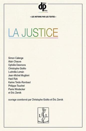 Couverture du livre « La justice » de Christophe Giolito et Eric Zernik aux éditions Lambert-lucas