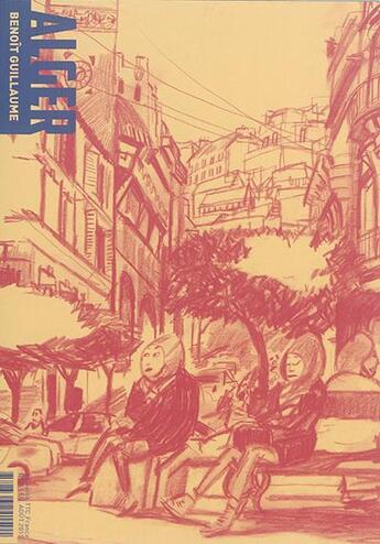 Couverture du livre « Alger-marseille » de Guillaume Benoit/Lou aux éditions Cambourakis
