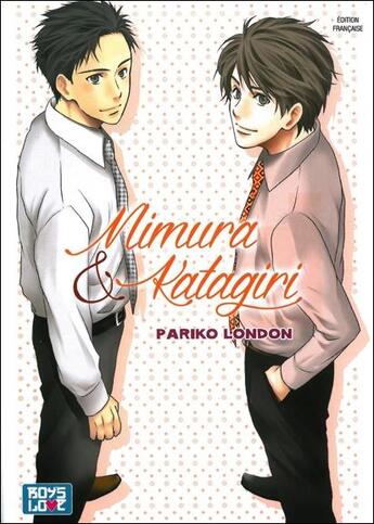 Couverture du livre « Mimura & Katagiri » de Pariko London aux éditions Boy's Love