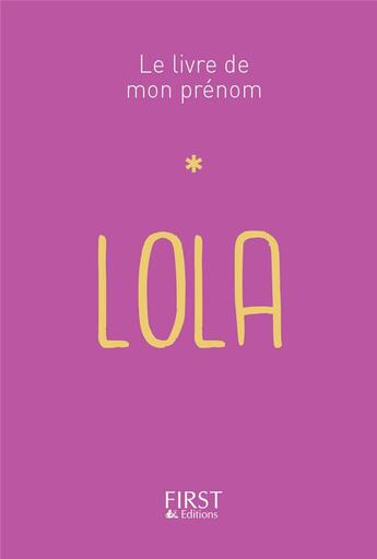 Couverture du livre « Lola » de Jules Lebrun aux éditions First