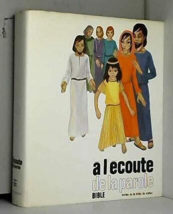 Couverture du livre « A l'ecoute de la parole / bible d'osty » de Osty aux éditions Mame