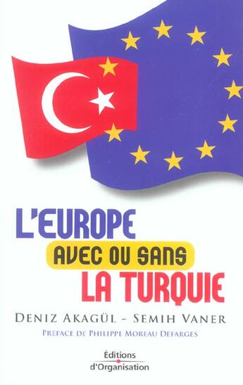 Couverture du livre « L'europe avec ou sans la turquie » de Akagul/Vaner aux éditions Organisation