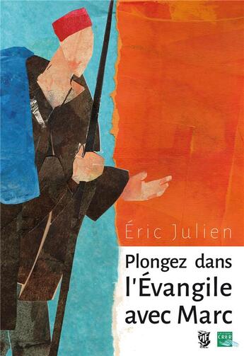 Couverture du livre « Plongez dans l'Evangile avec Marc » de Eric Julien aux éditions Presses D'ile De France