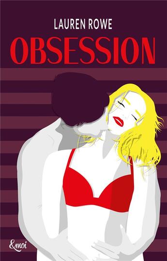 Couverture du livre « Obsession » de Lauren Rowe aux éditions Emoi