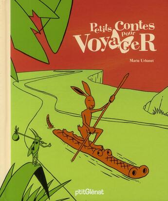 Couverture du livre « PETITS CONTES POUR... : voyager » de Mario Urbanet aux éditions Glenat Jeunesse