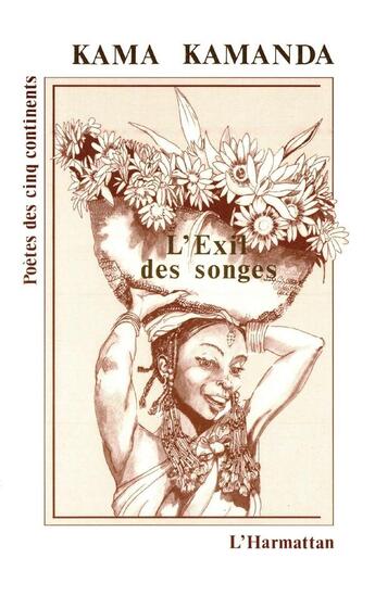 Couverture du livre « L'Exil des songes » de Kama Kamanda aux éditions L'harmattan