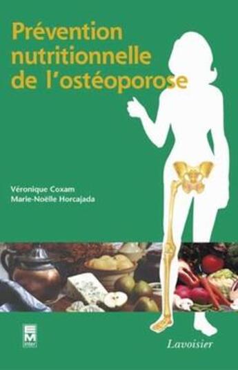 Couverture du livre « Prévention nutritionnelle de l'ostéoporose » de Coxam Veronique aux éditions Tec Et Doc