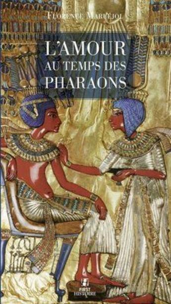 Couverture du livre « L'amour au temps des pharaons » de Florence Maruejol aux éditions First