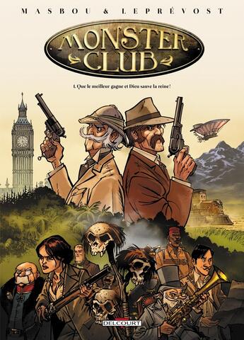 Couverture du livre « Monster club Tome 1 ; que le meilleur gagne et Dieu sauve la reine ! » de Thierry Leprevost et Jean-Luc Masbou aux éditions Delcourt