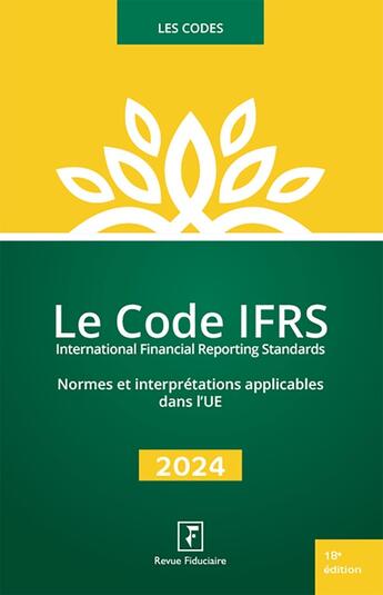 Couverture du livre « Le code ifrs 2024 » de Les Specialistes aux éditions Revue Fiduciaire