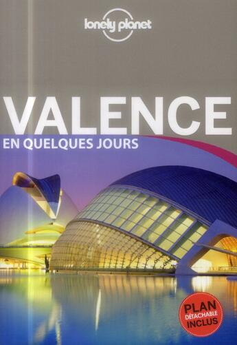 Couverture du livre « Valence en quelques jours (2e édition) » de Ainhoa Boix aux éditions Lonely Planet France