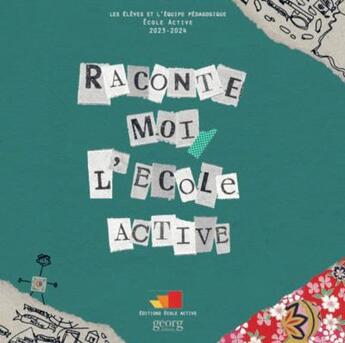 Couverture du livre « Raconte-moi l'école active » de Yvanne Chenouf aux éditions Georg