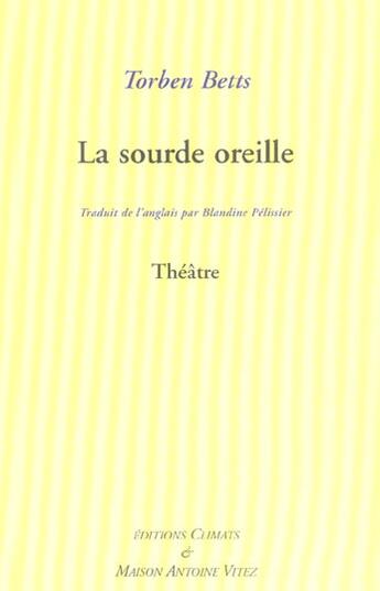 Couverture du livre « La sourde oreille » de Torben Betts aux éditions Climats