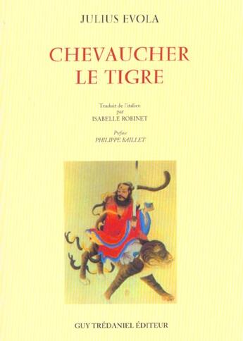 Couverture du livre « Chevaucher le tigre » de Julius Evola aux éditions Guy Trédaniel